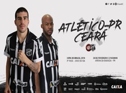 Copa do Brasil: Em jogo de ida, Ceará enfrenta o Atlético/PR na Arena da Baixada