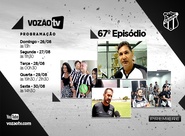 Vozão TV: Confira o que vai rolar no episódio 67