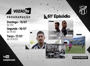 Vozão TV: Confira o que vai rolar no episódio n° 61