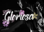 Vem aí a segunda edição do "Dia da Gloriosa"