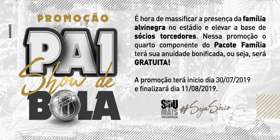 Ceará lança promoção 'Pai show de bola' 