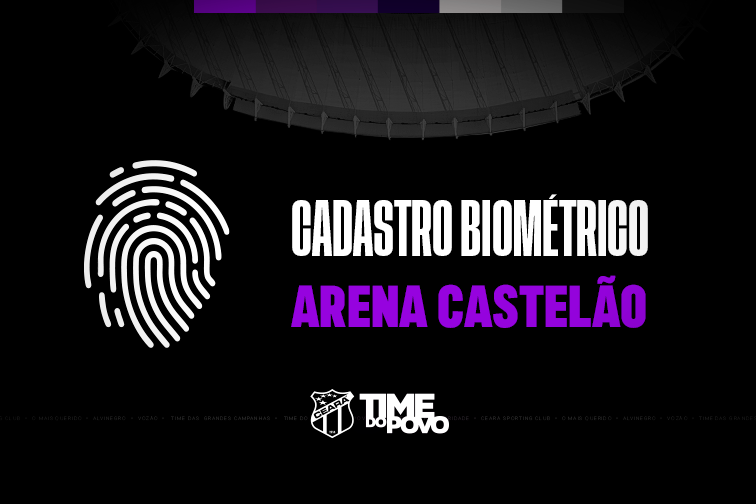 Governo do Estado inicia processo de cadastro da Biometria Facial da Arena Castelão