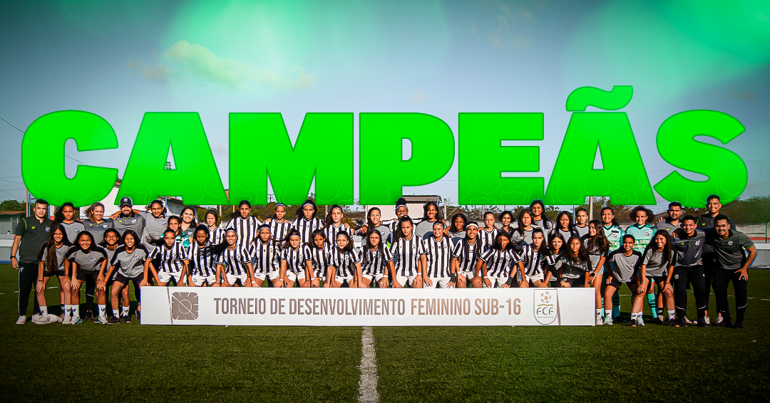 Fut. Feminino: Ceará goleia FPI e conquista 1ª edição do Torneio de Desenvolvimento Sub-16