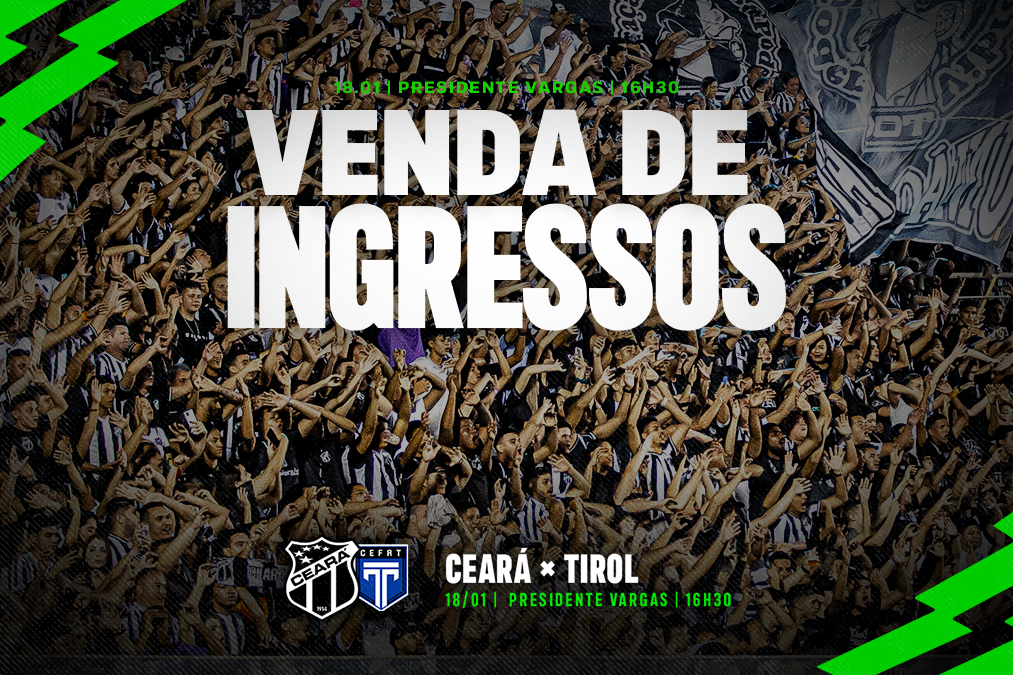 Ceará x Tirol: Venda de ingressos iniciada para a estreia alvinegra na temporada