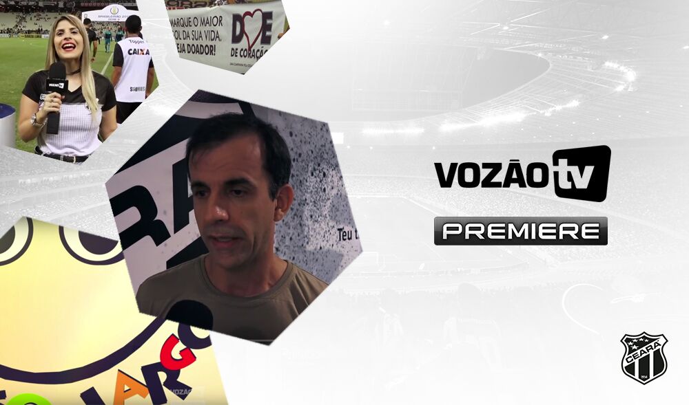 Vozão TV: Confira o que vai rolar no episódio nº 28