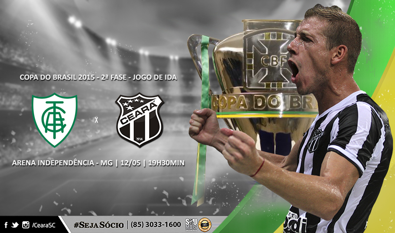 Pela 2ª fase da Copa do Brasil, Ceará encara o América/MG, em BH