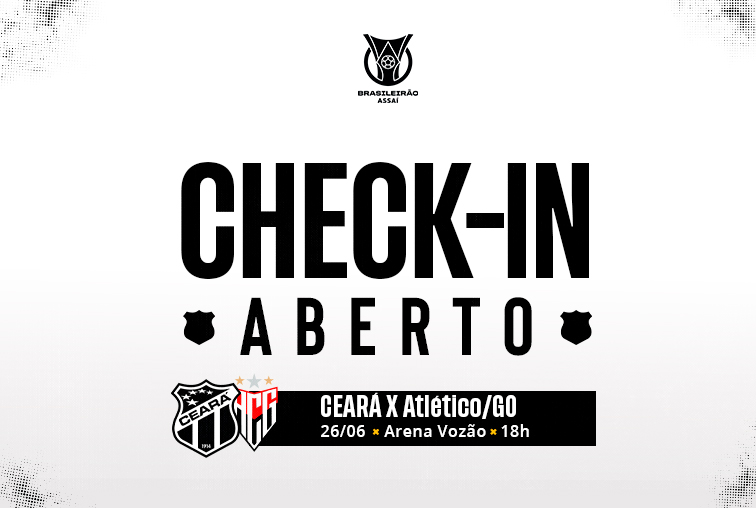 Sócio Vozão: Check-in aberto para Ceará x Atlético/GO