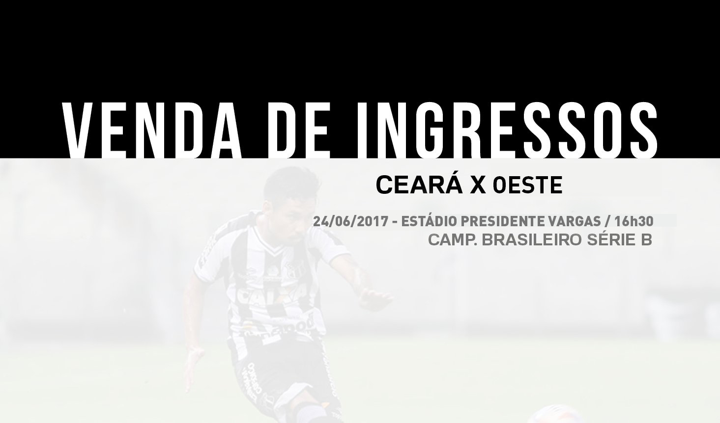 Ceará x Oeste: Confira informações sobre a venda de ingressos