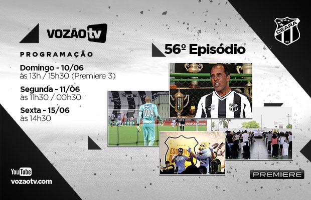 Vozão TV: Confira o que vai rolar no episódio n° 56